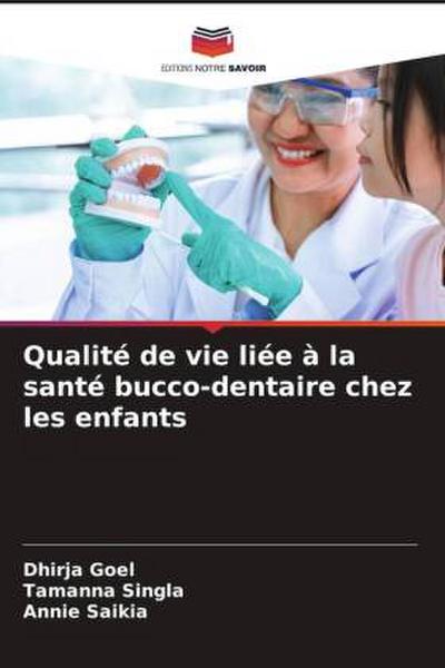 Qualité de vie liée à la santé bucco-dentaire chez les enfants