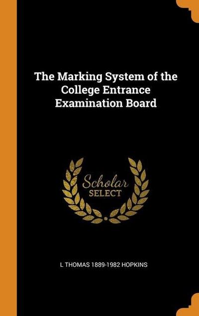 The Marking System of the College Entrance Examination Board