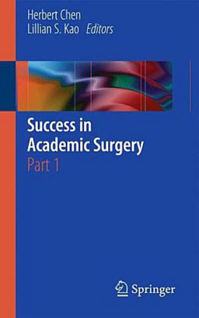 Success in Academic Surgery. Pt.1