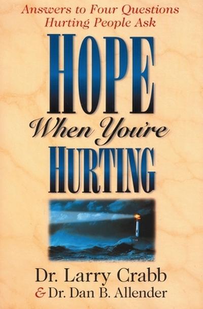 The Hope When You’re Hurting