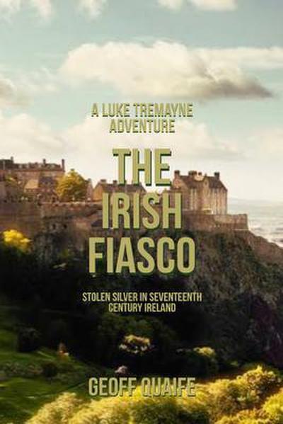 The Irish Fiasco