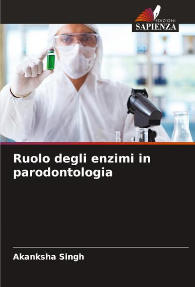 Ruolo degli enzimi in parodontologia
