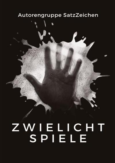 Zwielichtspiele