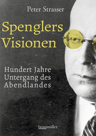 Spenglers Visionen