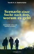 Scenario einer Suche nach dem, worum es geht