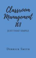 Classroom Management 101
