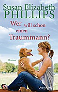 Wer will schon einen Traummann?: Roman (Die Wynett
