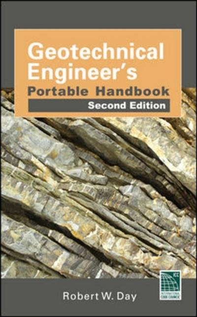 Geotechnical Engineers Portable Handbook, Second Edition