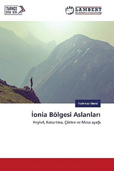 ¿onia Bölgesi Aslanlar¿