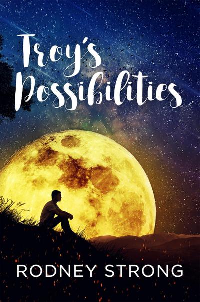 Troy’s Possibilities: Nothing Is Straightforward When Anything Is Possible