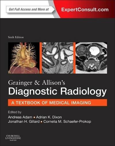 Grainger & Allison’s Diagnostic Radiology: 2-Volume Set