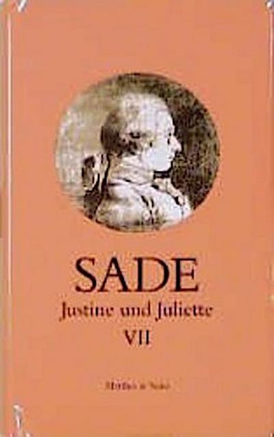 Justine und Juliette, 10 Bde., Bd.7 - Donatien A de Sade