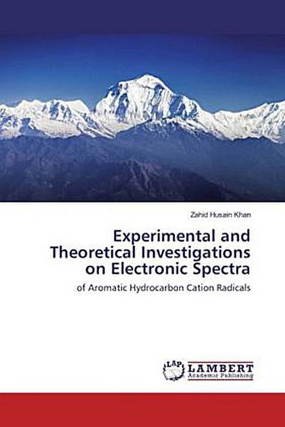 Experimental and Theoretical Investigations on Electronic Spectra