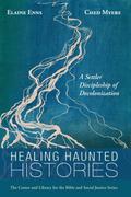 Healing Haunted Histories