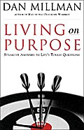 Living on Purpose