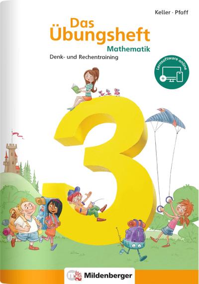 Das Übungsheft 3. Mathe. Neubearbeitung