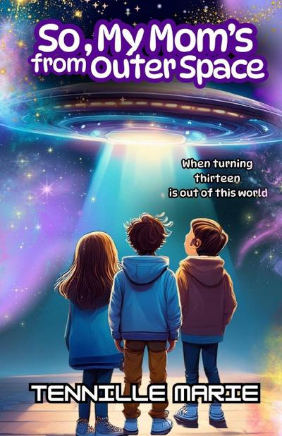 So, My Mom’s from Outer Space