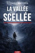 La vallée scellée