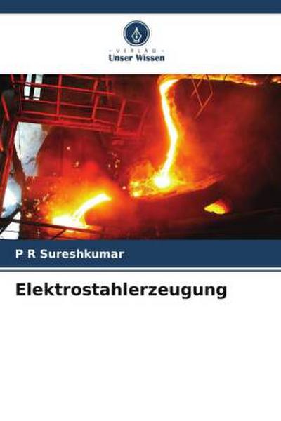 Elektrostahlerzeugung