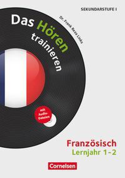 Das Hören trainieren - Französisch - Lernjahr 1/2