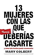 13 Mujeres Con Las Que Nunca Deberías Casarte