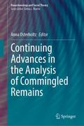 Continuing Advances in the Analysis of Commingled Remains