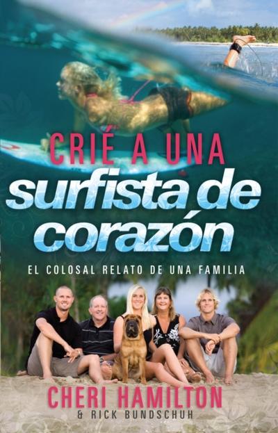 Crié a una surfista de corazón