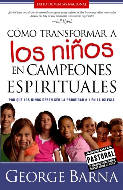 Cómo transformar a los niños en campeones espirituales