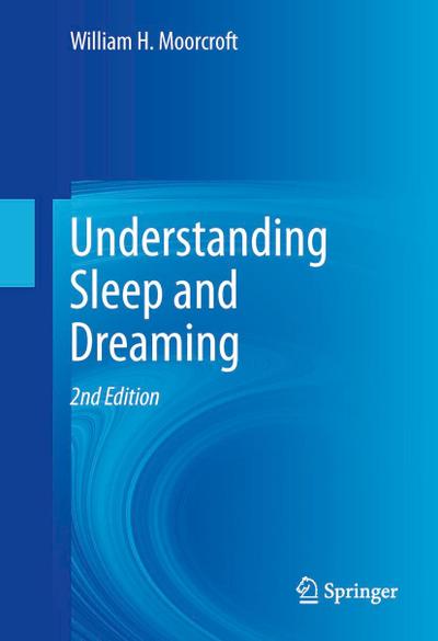 Understanding Sleep and Dreaming