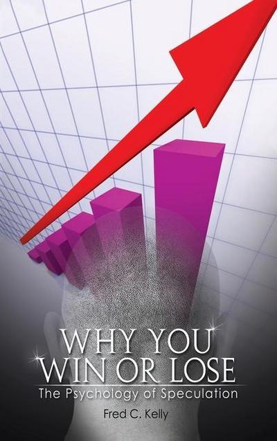 Why You Win or Lose