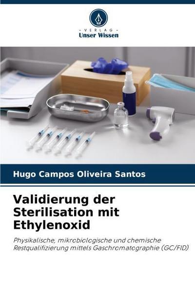 Validierung der Sterilisation mit Ethylenoxid