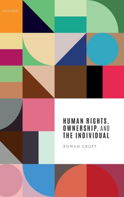 Human Rights, Ownership, and the Individual