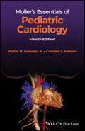 Moller’s Essentials of Pediatric Cardiology