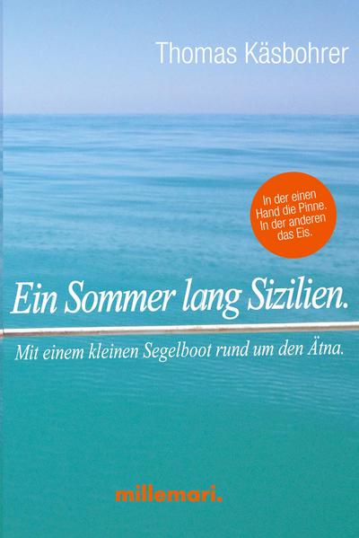 Ein Sommer lang Sizilien.