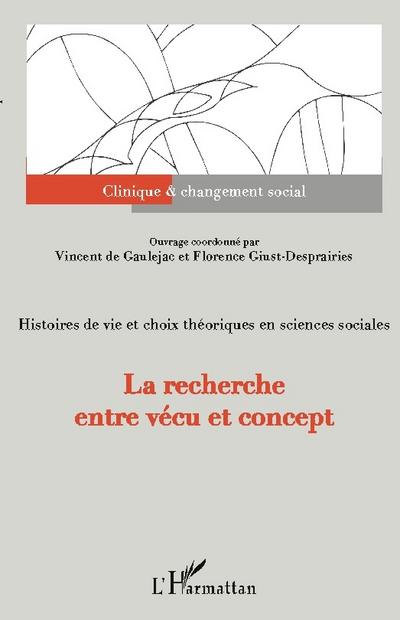 La recherche entre vécu et concept