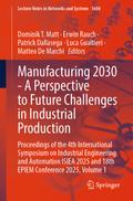 Manufacturing 2030 - A Perspective to Future Challenges in Industrial Production
