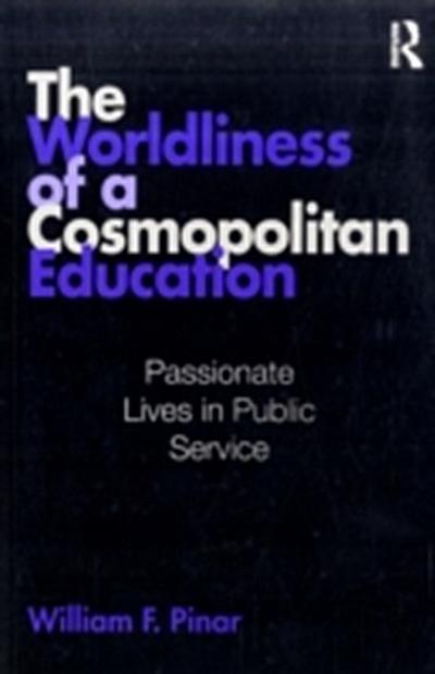 Worldliness of a Cosmopolitan Education