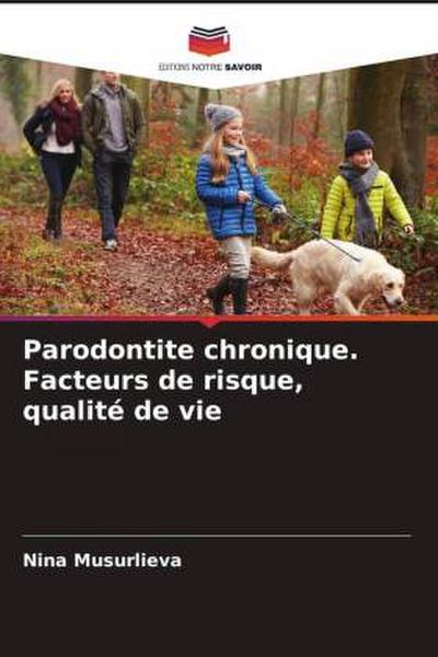 Parodontite chronique. Facteurs de risque, qualité de vie