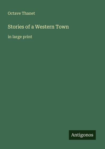 Stories of a Western Town