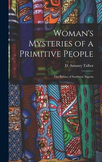 Woman’s Mysteries of a Primitive People