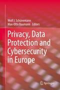 Privacy, Data Protection and Cybersecurity in Euro