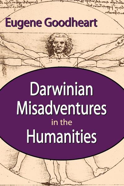 Darwinian Misadventures in the Humanities