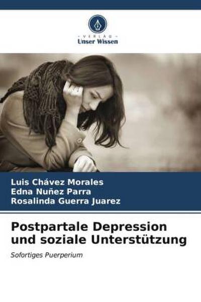 Postpartale Depression und soziale Unterstützung