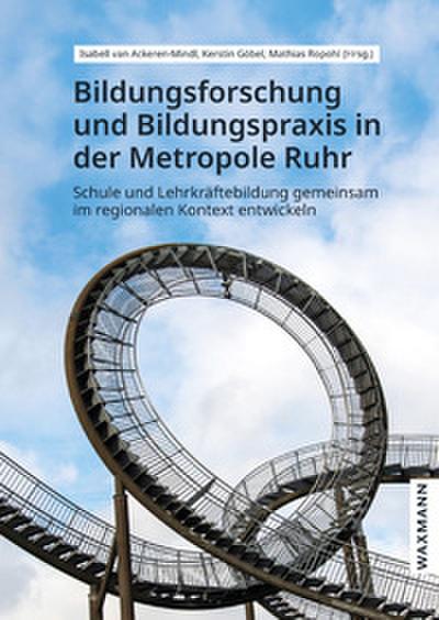 Bildungsforschung und Bildungspraxis in der Metropole Ruhr