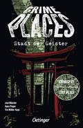 Crime Places. Stadt der Geister