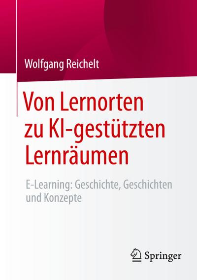 Von Lernorten zu KI-gestützten Lernräumen