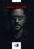 Manie oscure