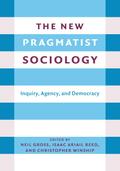 The New Pragmatist Sociology