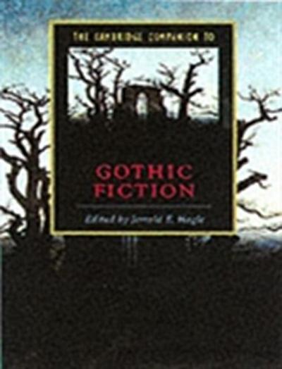 Cambridge Companion to Gothic Fiction