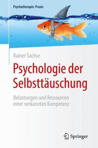 Psychologie der Selbsttäuschung